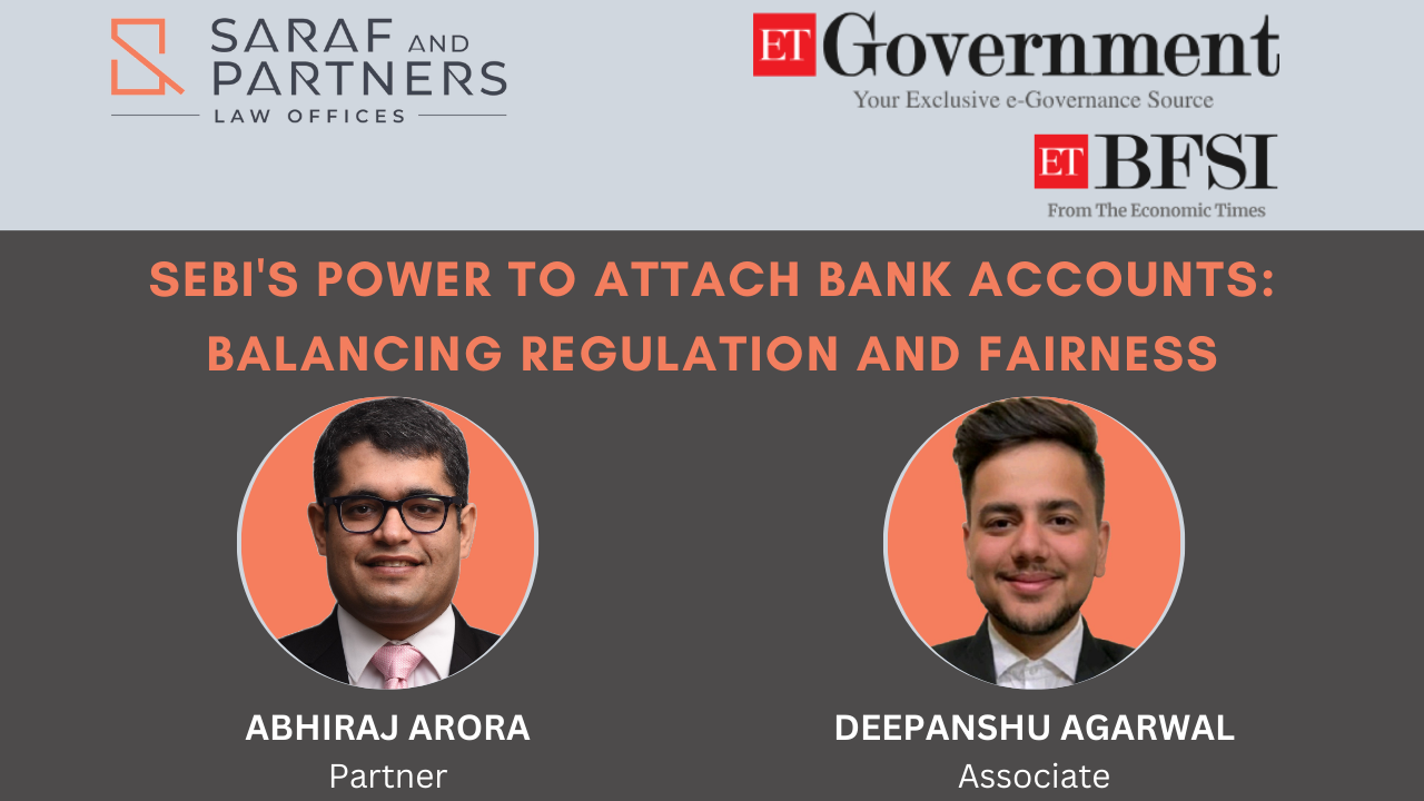 SEBI's power to attach bank accounts: Balancing regulation and fairness